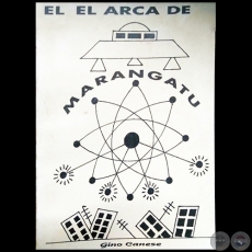 EL ARCA DE MARANGATÚ - Autor: GINO CANESE - Año: 1997